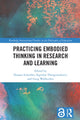 Book cover of: Practicing Embodied Thinking in Research and Learning. By: Donata Schoeller