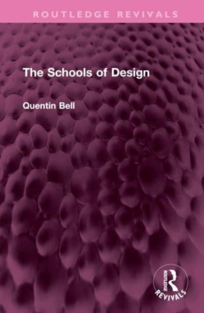 Book cover of: Schools of Design. By: Quentin Bell