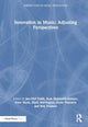 Book cover of: Innovation in Music: Adjusting Perspectives. By: Jan-Olof Gullö