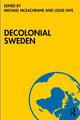 Book cover of: Decolonial Sweden. By: Michael McEachrane