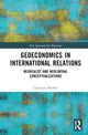 Book cover of: Geoeconomics in International Relations. By: Christian Pfeiffer