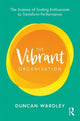 Book cover of: Vibrant Organisation. By: Duncan Wardley