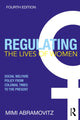 Book cover of: Regulating the Lives of Women