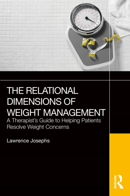 Book cover of: Relational Dimensions of Weight Management. By: Lawrence Josephs