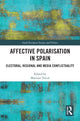Book cover of: Affective Polarisation in Spain. By: Mariano Torcal