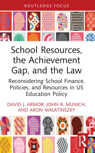 Book cover of: School Resources, the Achievement Gap, and the Law