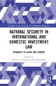 Book cover of: National Security in International and Domestic Investment Law. By: Yuwen Li