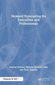 Book cover of: Demand Forecasting for Executives and Professionals. By: Stephan Kolassa