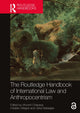 Book cover of: Routledge Handbook of International Law and Anthropocentrism. By: Vincent Chapaux