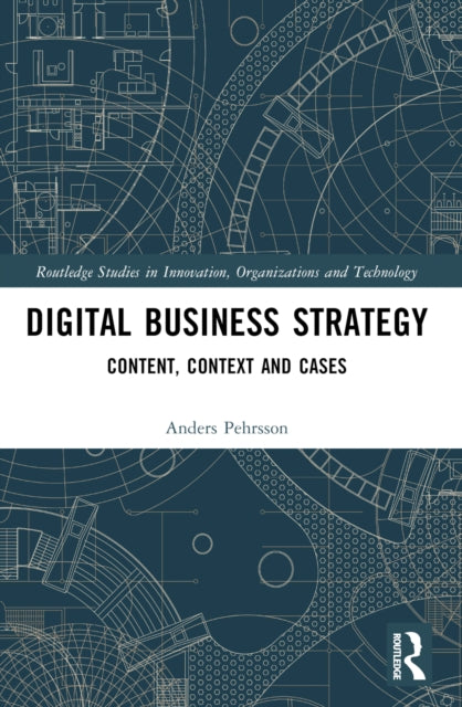 Book cover of: Digital Business Strategy. By: Anders Pehrsson
