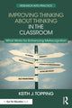 Book cover of: Improving Thinking About Thinking in the Classroom. By: Keith J. Topping