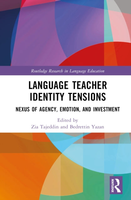 Book cover of: Language Teacher Identity Tensions. By: Zia Tajeddin