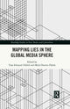Book cover of: Mapping Lies in the Global Media Sphere. By: Tirşe Filibeli