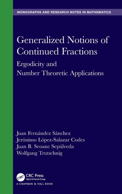 Book cover of: Generalized Notions of Continued Fractions. By: Juan Fernández Sánchez