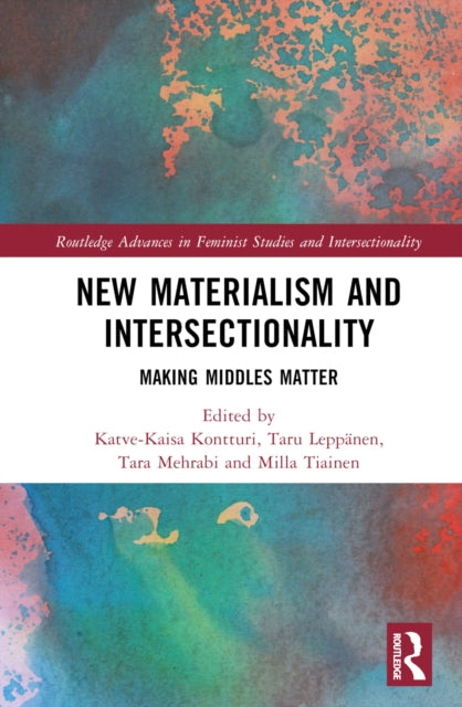 Book cover of: New Materialism and Intersectionality