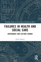 Book cover of: Failures in Health and Social Care. By: Neil Small