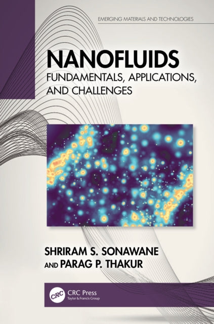 Book cover of: Nanofluids. By: Shriram S. Sonawane