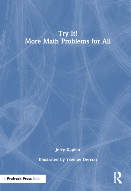Book cover of: Try It! More Math Problems for All. By: Jerry Kaplan