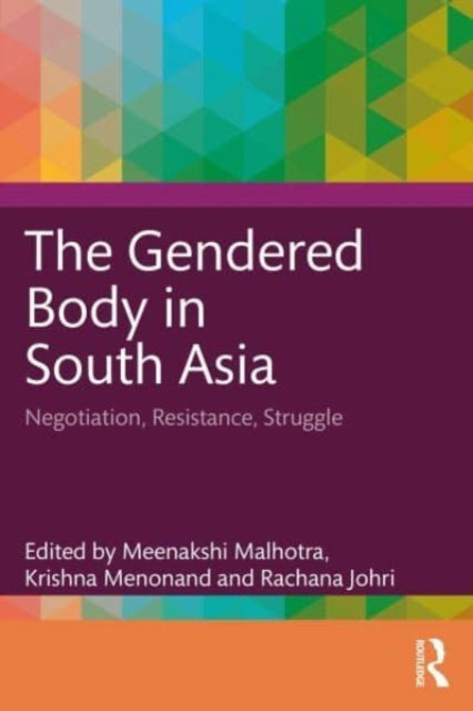 Book cover of: Gendered Body in South Asia. By: Meenakshi Malhotra