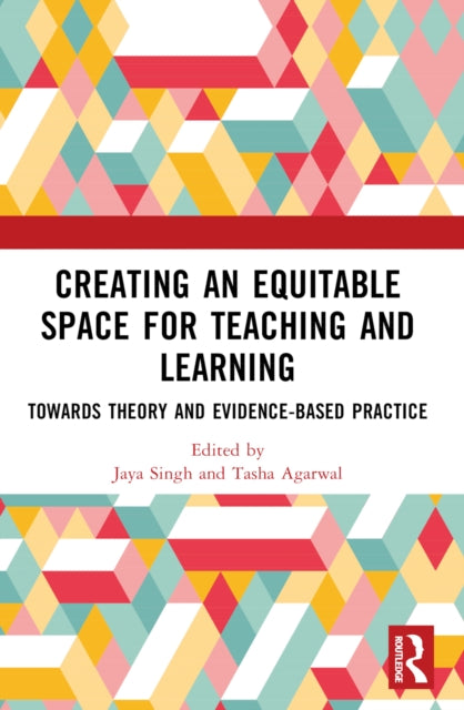 Book cover of: Creating an Equitable Space for Teaching and Learning
