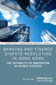 Book cover of: Banking and Finance Dispute Resolution in Hong Kong. By: Sau Wei Law