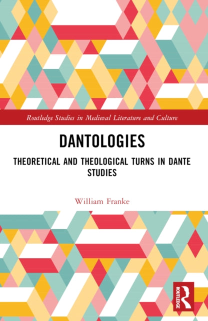 Book cover of: Dantologies. By: William Franke