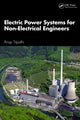 Book cover of: Electric Power Systems for Non-Electrical Engineers. By: Anup Kumar Tripathi