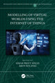 Book cover of: Modelling of Virtual Worlds Using the Internet of Things. By: Simar Preet Singh