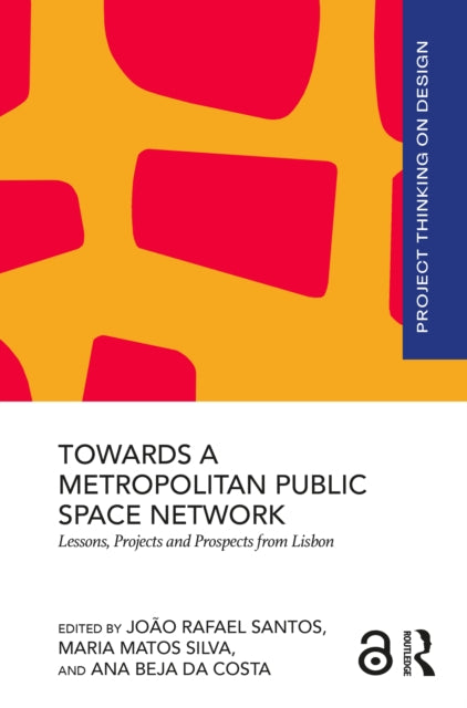 Book cover of: Towards a Metropolitan Public Space Network