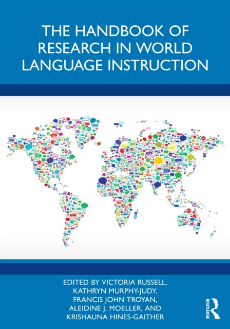 Book cover of: Handbook of Research in World Language Instruction. By: Victoria Russell