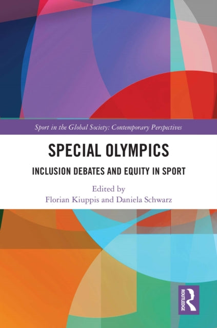 Book cover of: Special Olympics. By: Florian Kiuppis