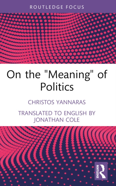 Book cover of: On the 'Meaning' of Politics