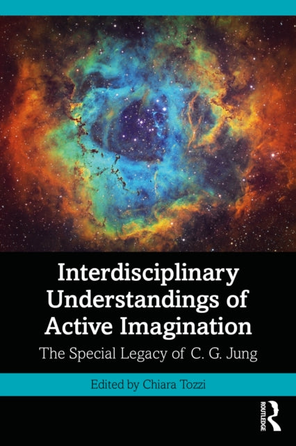 Book cover of: Interdisciplinary Understandings of Active Imagination. By: Chiara Tozzi