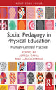 Book cover of: Social Pedagogy in Physical Education. By: Aspasia Dania