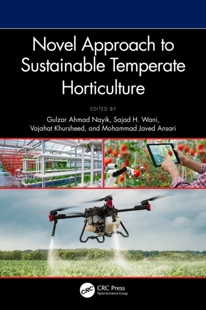 Book cover of: Novel Approach to Sustainable Temperate Horticulture. By: Gulzar Ahmad Nayik