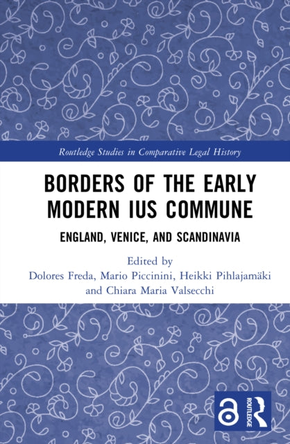 Book cover of: Borders of the Early Modern Ius Commune. By: Dolores Freda