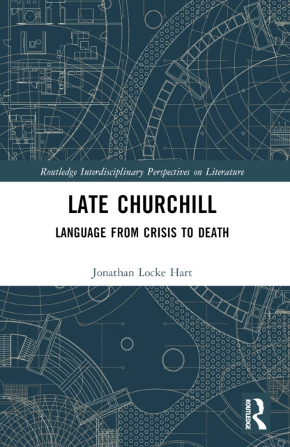Book cover of: Late Churchill. By: Jonathan Locke Hart