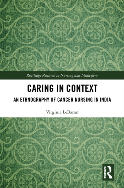 Book cover of: Caring in Context. By: Virginia LeBaron