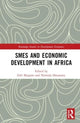 Book cover of: SMEs and Economic Development in Africa. By: Gift Mugano