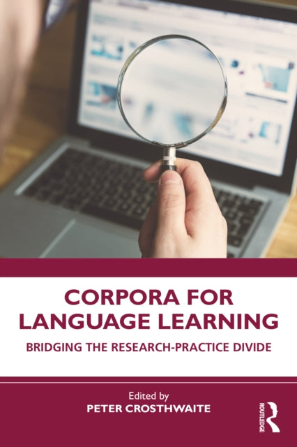 Book cover of: Corpora for Language Learning. By: Peter Crosthwaite