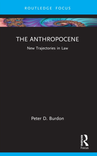 Book cover of: Anthropocene. By: Peter Burdon