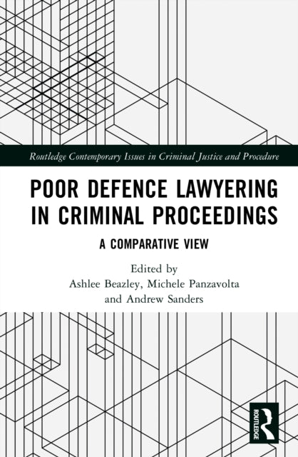 Book cover of: Poor Defence Lawyering in Criminal Proceedings