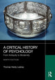 Book cover of: Critical History of Psychology. By: Thomas Hardy Leahey