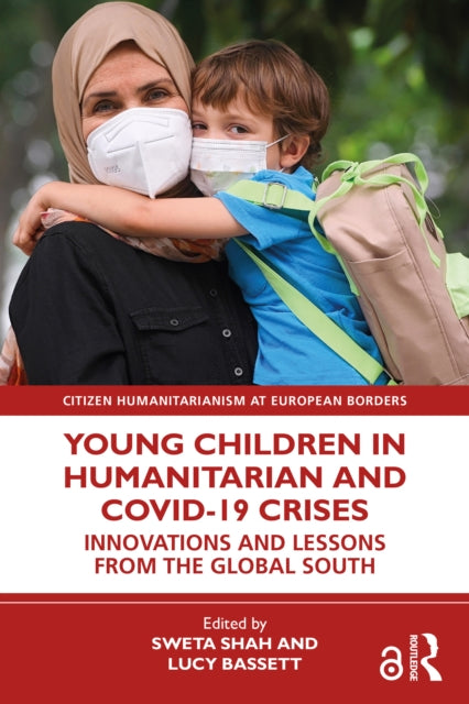 Book cover of: Young Children in Humanitarian and COVID-19 Crises