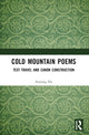 Book cover of: Cold Mountain Poems. By: Anjiang Hu