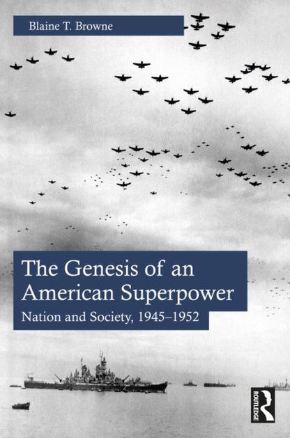 Book cover of: Genesis of an American Superpower