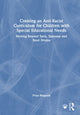 Book cover of: Creating an Anti-Racist Curriculum for Children with Special Educational Needs. By: Priya Bhagrath