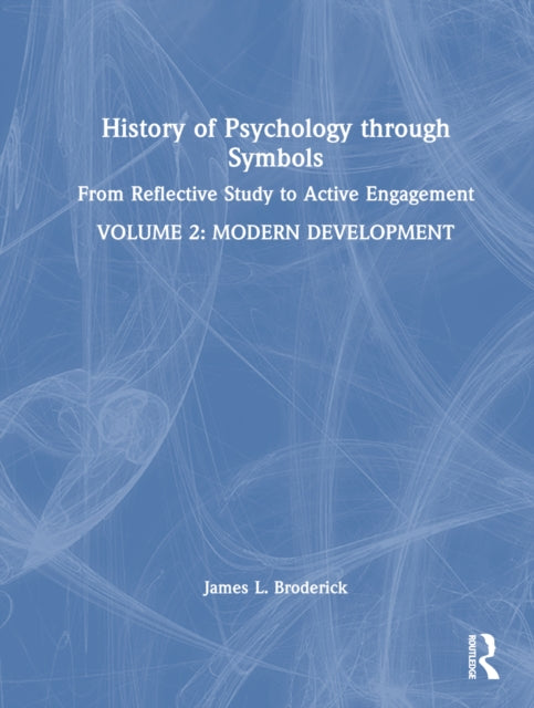 Book cover of: History of Psychology through Symbols. By: James Broderick