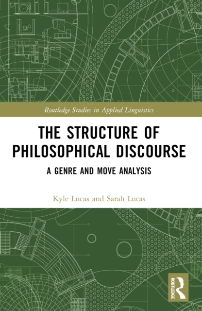 Book cover of: Structure of Philosophical Discourse. By: Kyle Lucas