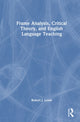 Book cover of: Frame Analysis, Critical Theory, and English Language Teaching